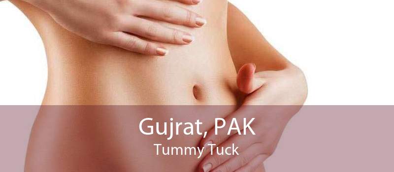 Gujrat, PAK Tummy Tuck